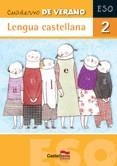 CUADERNO DE VERANO LENGUA CASTELLANA 2 ESO | 9788498043860 | FERNÁNDEZ VILLARROEL, DAVID
