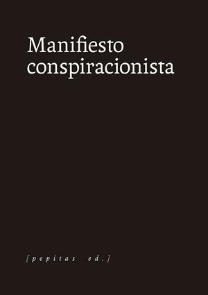 MANIFIESTO CONSPIRACIONISTA | 9788418998126 | ANÓNIMO