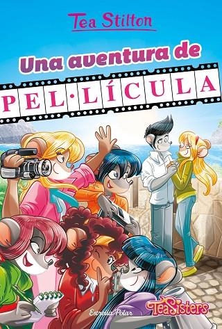 UNA AVENTURA DE PEL·LÍCULA | 9788413893679 | STILTON, TEA