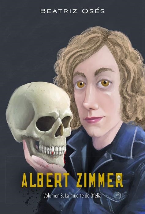 ALBERT ZIMMER 3: LA MUERTE DE OFELIA | 9788468356396 | OSÉS GARCÍA, BEATRIZ