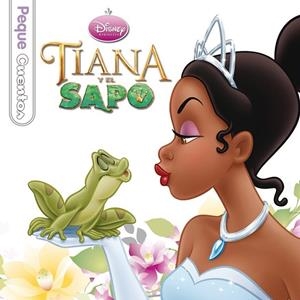 TIANA Y EL SAPO PEQUECUENTOS | 9788499514451 | VVAA