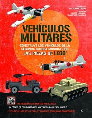 VEHÍCULOS MILITARES | 9788466242332 | CHANH TRUONG, NGOC / LAVAGNO, ENRICO / FRANGIOJA, FRANCESCO