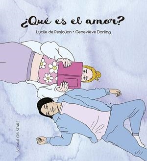 ¿QUÉ ES EL AMOR? | 9788418956157 | PESLOÜAN, LUCILE