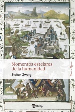 MOMENTOS ESTELARES DE LA HUMANIDAD | 9788432163036 | ZWEIG, STEFAN