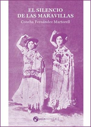 SILENCIO DE LAS MARAVILLAS, EL | 9788412593280 | FERNANDEZ MARTORELL, CONCHA