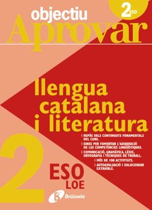 OBJECTIU APROVAR LLENGUA CATALANA I LITERATURA 2N ESO | 9788499060095 | RIERA I FERNÁNDEZ, NÚRIA