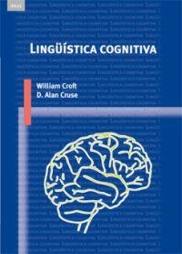 LINGÜÍSTICA COGNITIVA | 9788446022985 | CROFT, WILLIAM / CRUSE, D. ALAN