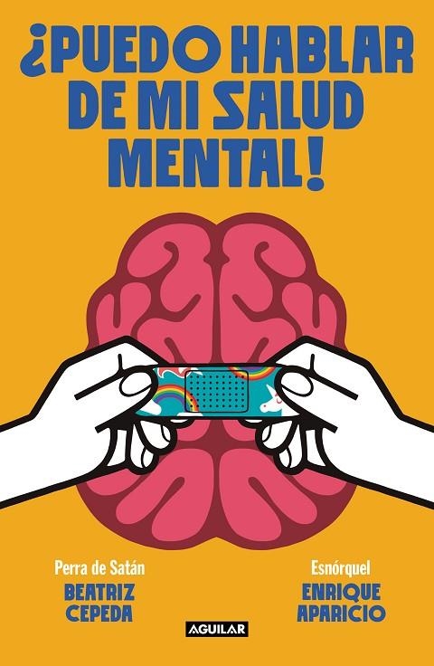 ¿PUEDO HABLAR DE MI SALUD MENTAL! | 9788403523111 | PERRA DE SATÁN, / ESNORQUEL,