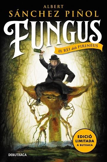 FUNGUS (EDICIÓ EN CATALÀ) (EDICIÓ LIMITADA) | 9788418196843 | SÁNCHEZ PIÑOL, ALBERT