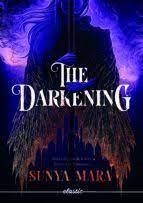 THE DARKENING | 9788419478023 | MARA,SUNYA