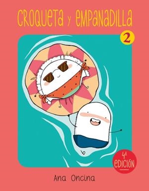CROQUETA Y EMPANADILLA 2 (6ª ED.) | 9788418809255 | ANA ONCINA