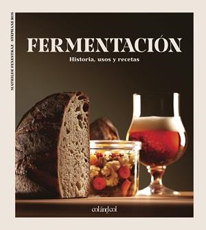 FERMENTACIÓN | 9788412450873 | FENESTRAZ, MATHILDE / ROS, STÉPHANE
