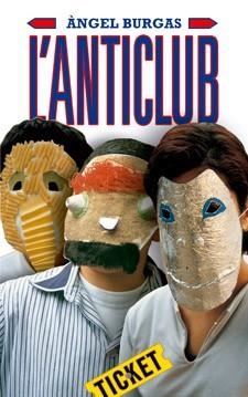 ANTICLUB, L' | 9788424647667 | BURGAS, ANGEL