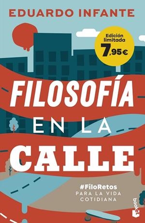 FILOSOFÍA EN LA CALLE | 9788408268185 | INFANTE, EDUARDO
