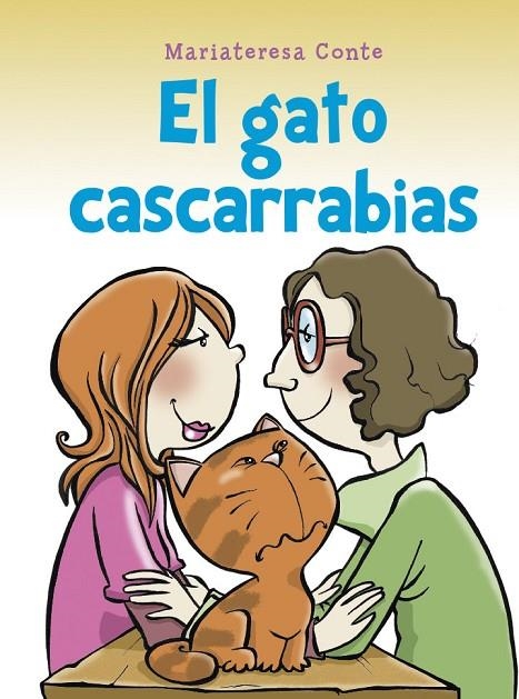 EL GATO CASCARRABIAS | 9788491456261 | CONTE, MARIATERESA