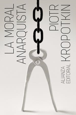 LA MORAL ANARQUISTA | 9788411481793 | KROPOTKIN, PIOTR