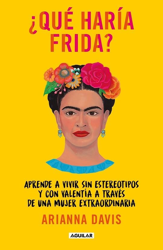 ¿QUÉ HARÍA FRIDA? | 9788403523302 | DAVIS, ARIANNA