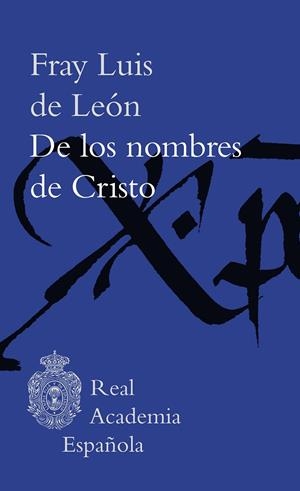 DE LOS NOMBRES DE CRISTO | 9788467068719 | FRAY LUIS DE LEÓN