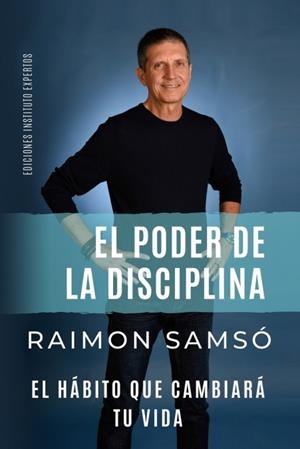 EL PODER DE LA DISCIPLINA | 9788409409952 | SAMSÓ QUERALTÓ, RAIMON