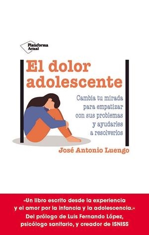 EL DOLOR ADOLESCENTE | 9788419271990 | LUENGO, JOSÉ ANTONIO