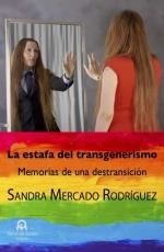 LA ESTAFA DEL TRANSGENERISMO | 9788412526561 | MERCADO RODRÍGUEZ, SANDRA