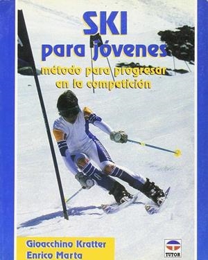 SKI PARA JOVENES | 9788479020903 | Kratter, Enrico, etc.