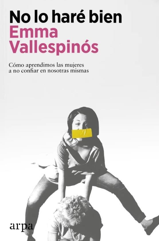 NO LO HARÉ BIEN | 9788418741906 | VALLESPÍNÓS, EMMA