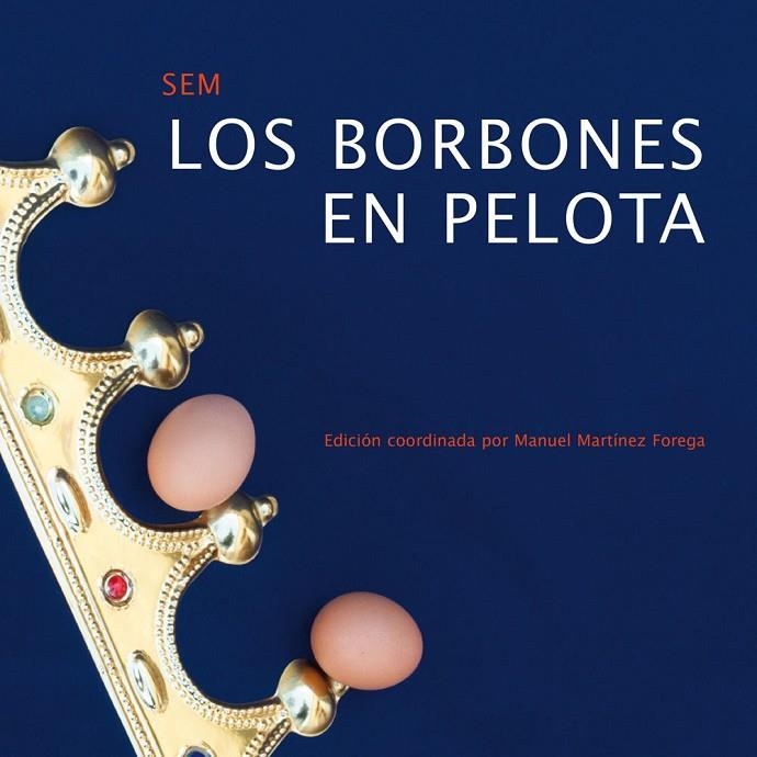 LOS BORBONES EN PELOTA | 9788492942749 | GUINDA CASALES, ÁNGEL