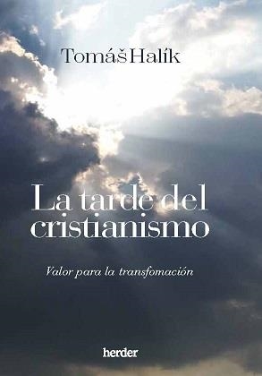 TARDE DEL CRISTIANISMO, LA | 9788425448287 | HALIK, TOMAS