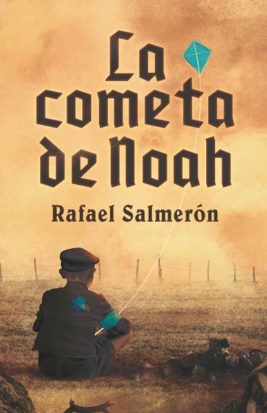 LA COMETA DE NOAH | 9788419102089 | SALMERÓN, RAFAEL