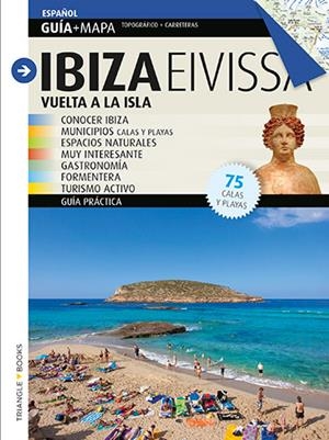 IBIZA, VUELTA A LA ISLA | 9788484787501 | MORENO FARRES, LAIA / PUIG VENTURA, BIEL / FARRIOL, OLEGUER / FONT I RODON, MARGA