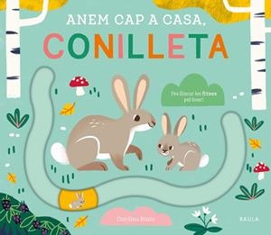 ANEM CAP A CASA, CONILLETA | 9788447949076 | NOSY CROW LTD.