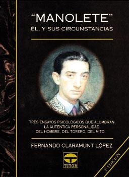 MANOLETE, EL, Y SUS CIRCUNSTANCIAS | 9788479021696 | CLARAMUNT LOPEZ, F.