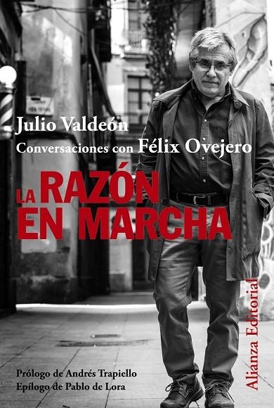 LA RAZÓN EN MARCHA | 9788411482370 | VALDEÓN, JULIO / OVEJERO, FÉLIX