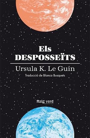 ELS DESPOSSEÏTS (RÚSTEGA AMB SOBRECOBERTA) | 9788419206688 | LE GUIN, URSULA K.