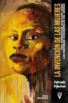 LA INVENCIÓN DE LAS MUJERES | 9788417870225 | OYEWÙMÍ, OYÈRÓNK?´
