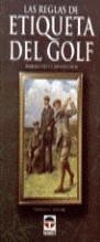 ETIQUETA DEL GOLF, LAS REGLAS DE | 9788479022358 | VVAA