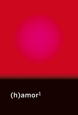 (H)AMOR | 9788494417627 | BRIGITTE VASALLO, MIGUEL VAGALUME, MARÍA RODRÍGUEZ SUÁREZ, VIRGINIA MENDOZA, ISRAEL SÁNCHEZ, SAYAK V
