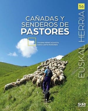 CAÑADAS Y SENDEROS DE PASTORES | 9788482168432 | PEREZ AZACETA,TXUSMA
