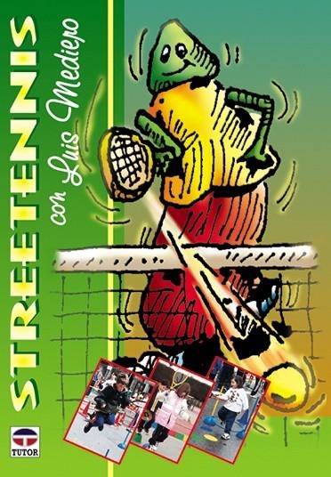 STREETENNIS | 9788479022792 | MEDIERO, LUIS