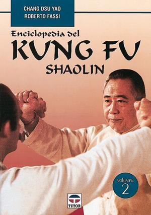 ENCICLOPEDIA DEL KUNG FU SHAOLIN 2 | 9788479022839 | DSU YAO, FASSI