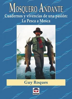 MOSQUERO ANDANTE | 9788479022877 | ROQUES, GUY