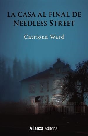 LA CASA AL FINAL DE NEEDLESS STREET | 9788411482486 | WARD, CATRIONA