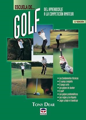 ESCUELA DE GOLF | 9788479022884 | DEAR, TONY