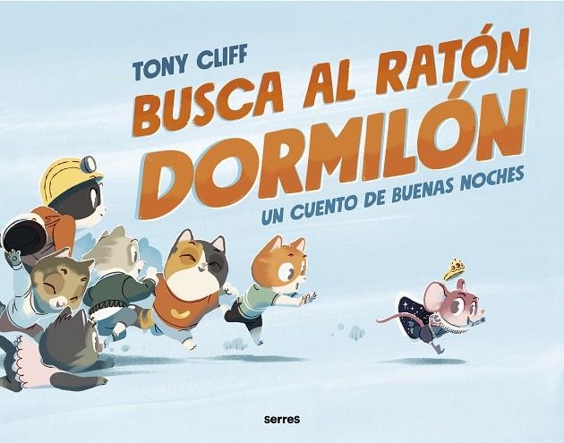 BUSCA AL RATÓN DORMILÓN | 9788427221260 | CLIFF, TONY