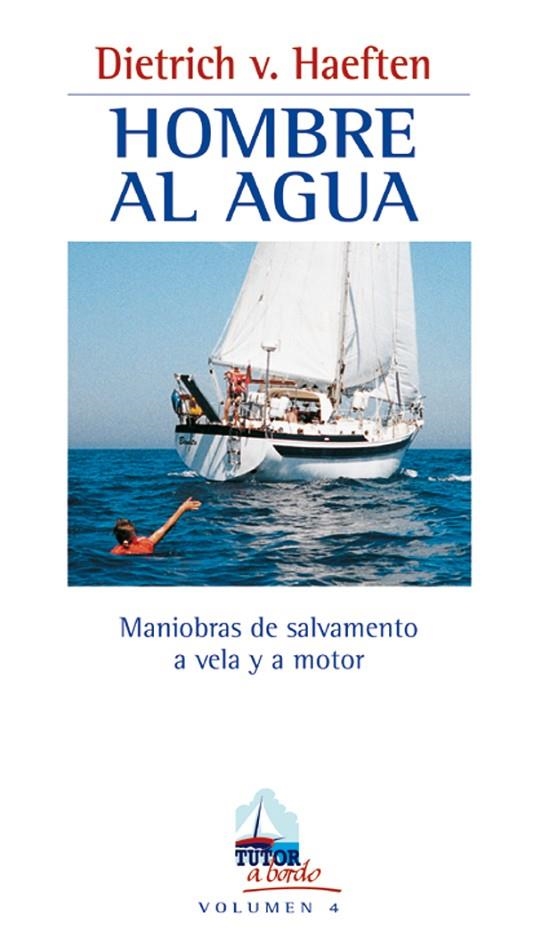HOMBRE AL AGUA | 9788479022976 | HAEFTEN, DIETRICH
