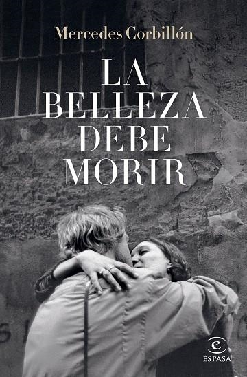 LA BELLEZA DEBE MORIR | 9788467067255 | CORBILLÓN, MERCEDES