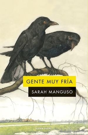 GENTE MUY FRÍA | 9788412577747 | MANGUSO, SARAH