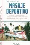 GUIA COMPLETA DEL MASAJE DEPORTIVO | 9788479023225 | PAINE, TIM