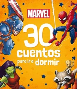 MARVEL. 30 CUENTOS PARA IR A DORMIR | 9788418610363 | MARVEL